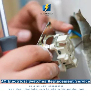 AC Electrical Switches Replacement Service in Dubai