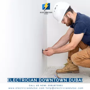 Electrician Downtown Dubai