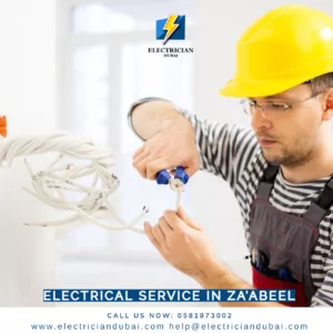 Electrical Service in Za’abeel