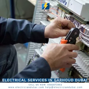 Electrical Services in Garhoud Dubai