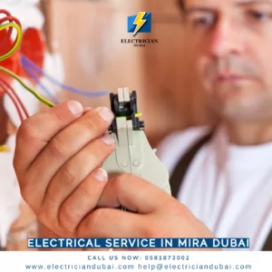 Electrical Service In Mira Dubai