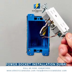 Power socket installation Dubai