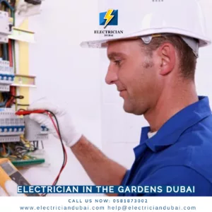 Electrician in The Gardens Dubai 